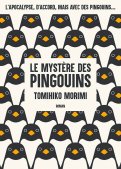Le mystre des pingouins - roman