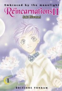 R�incarnations II - Embraced by the Moonlight T.1