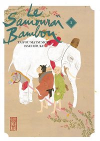 Le samoura� bambou T.2