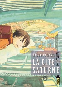 La cit� Saturne T.2