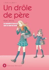 Un dr�le de p�re T.8