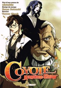 Coyote Ragtime Show T.3 - �dition sp�ciale