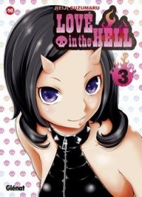 Love in the hell T.3