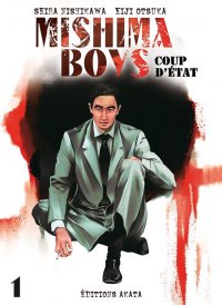 Mishima boys - coup d'�tat T.1