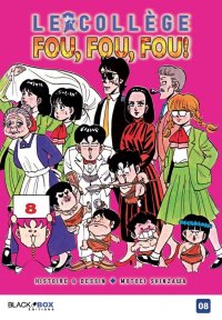Le coll�ge fou fou fou T.8