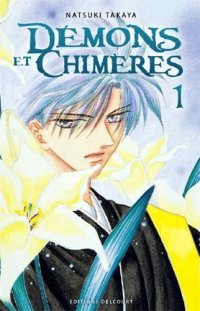 D�mons et chim�res T.1