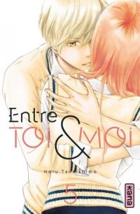 Entre toi et moi T.5