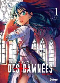 Le couvent des damn�s T.1
