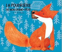La poudri�re de mon grand-p�re