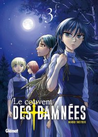Le couvent des damn�s T.3