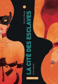 La cit� des esclaves T.10