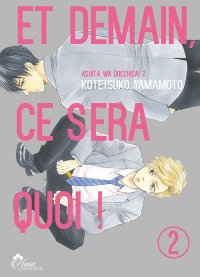 Et demain ce sera quoi ! T.2