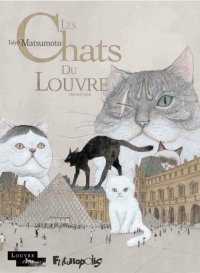 Les chats du Louvre T.1