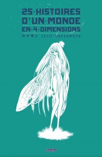 25 histoires d'un monde en 4 dimensions