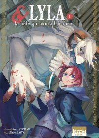 Lyla et la b�te qui voulait mourir T.1