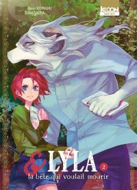 Lyla et la b�te qui voulait mourir T.2