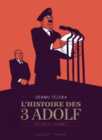 L'histoire des trois Adolf T.2 - �dition 90 ans