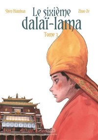 Le sixi�me Dala�-Lama T.3