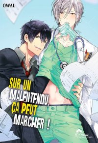 Sur un malentendu, �a peut marcher !