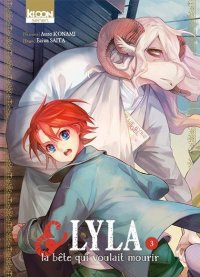 Lyla et la b�te qui voulait mourir T.3