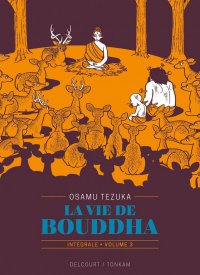 La vie de Bouddha T.3 - �dition 90 ans