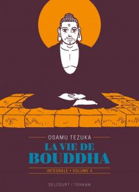 La vie de Bouddha T.4 - �dition 90 ans