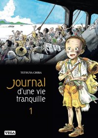 Journal d'une vie tranquille T.1