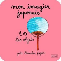 Mon imagier japonais T.2