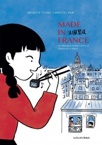 Made in France - chronique d'une famille chinoise � Paris
