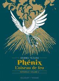 Ph�nix, l'oiseau de feu - int�grale T.1