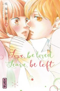 Love, be loved leave, be left T.9