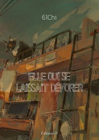 Elle qui se laissait d�vorer