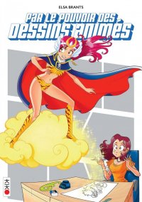Par le pouvoir des dessins anim�s