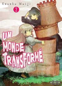 Un monde transform� T.2