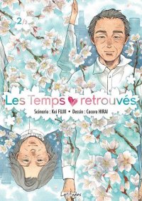 Les temps retrouv�s T.2