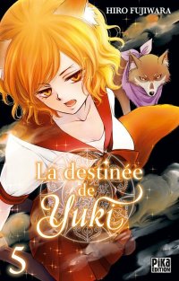 La destin�e de Yuki T.5