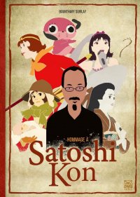 Hommage � Satoshi Kon