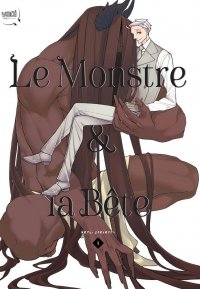 Le monstre et la b�te T.1