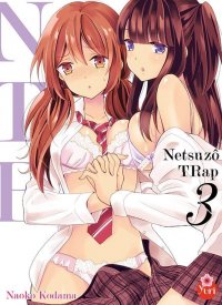Netsuz� Trap - NTR T.3