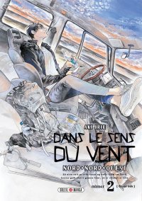 Dans le sens du vent - Nord, Nord-Ouest T.2