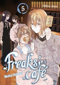 Freaks' caf� T.5