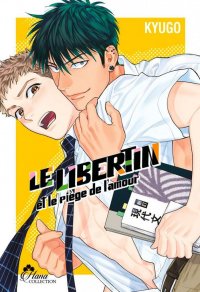 Le libertin et le pi�ge de l'amour