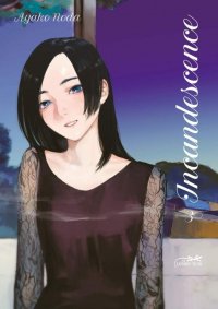 Incandescence T.3