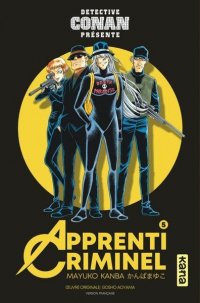 D�tective Conan pr�sente - apprenti criminel T.5
