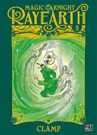 Magic Knight Rayearth - �dition 20 ans T.3