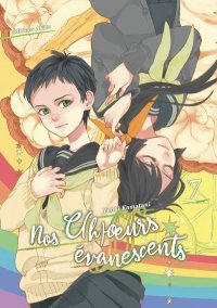 Nos c(h)oeurs �vanescents T.7