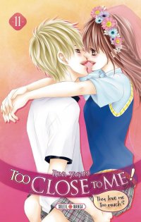 Too close to me T.11