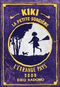 Kiki la petite sorci�re - Roman T.4