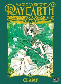 Magic Knight Rayearth - �dition 20 ans T.6