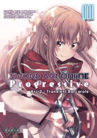 Sword art online - progressive arc II - transient barcarole T.1